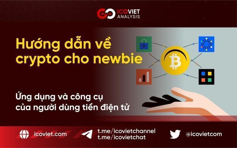 Hướng dẫn crypto cho người mới: Ứng dụng và công cụ của người dùng tiền điện tử 2022