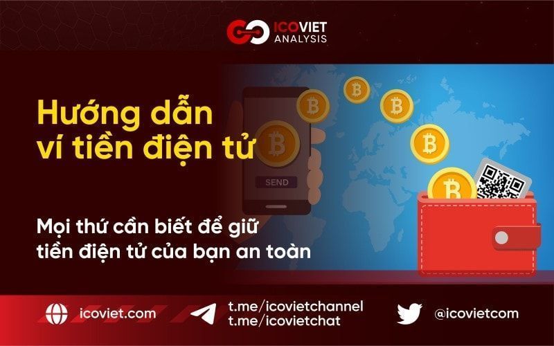Hướng dẫn ví tiền điện tử hoàn chỉnh năm 2022