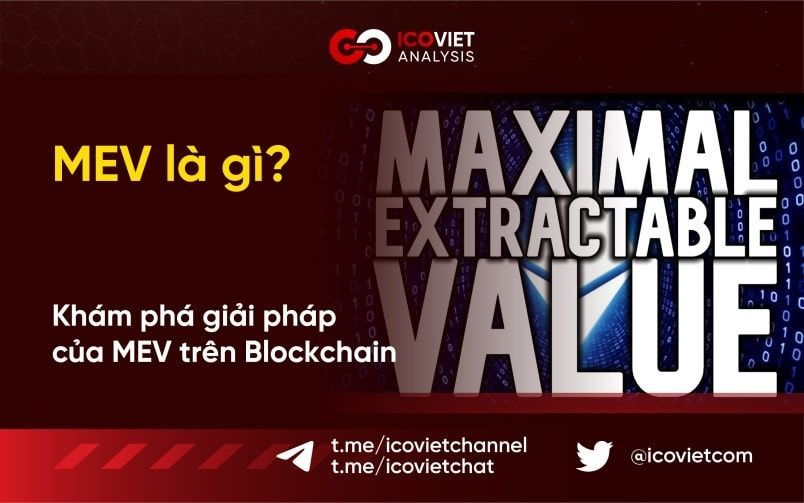 MEV là gì? Khám phá giải pháp của MEV trên Blockchain
