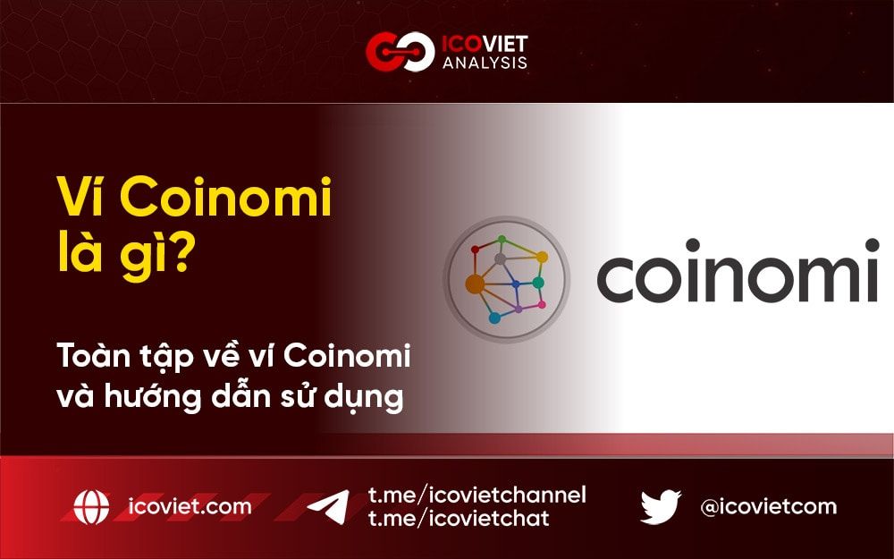 Ví Coinomi là gì? Toàn tập về Coinomi Wallet và hướng dẫn sử dụng