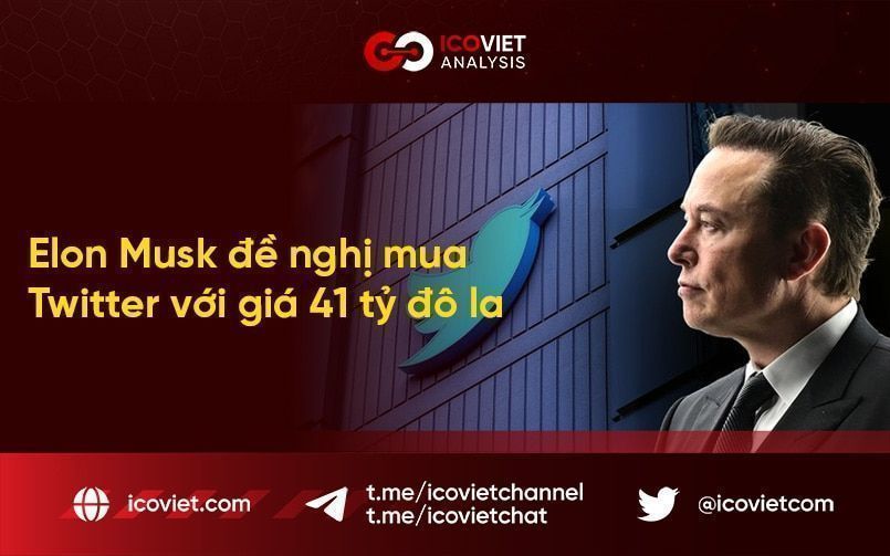 Elon Musk đề nghị mua Twitter với giá 41 tỷ đô la