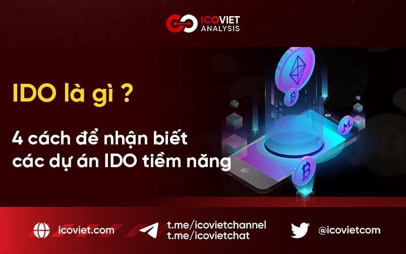 IDO là gì? 4 cách để nhận biết các dự án IDO tiềm năng
