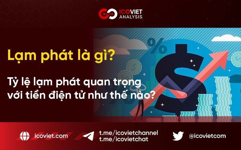Lạm phát là gì? Tỷ lệ lạm phát quan trọng với tiền điện tử như thế nào?