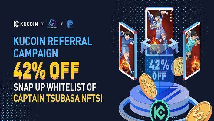 Chiến dịch giới thiệu KuCoin, Giảm giá 42% Snap Up Whitelist của Captain Tsubasa NFTs!